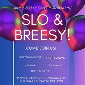 Yay! Slo & Breesy Collab! Join Us For 60min. of DEALS!!!